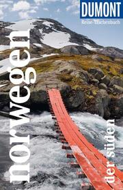 DuMont Reise-Taschenbuch Norwegen. Der Süden