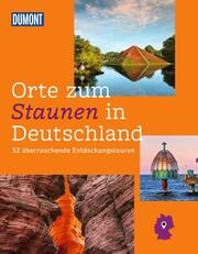 DuMont Bildband Orte zum Staunen in Deutschland - Cover