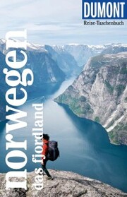 DuMont Reise-Taschenbuch Reiseführer Norwegen. Das Fjordland