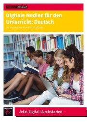 Digitale Medien für den Unterricht: Deutsch - Cover