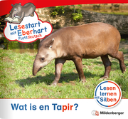 Lesestart mit Eberhart: Wat is en Tapir? - Plattdeutsch