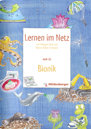 Lernen im Netz - Heft 35: Bionik