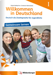 Willkommen in Deutschland - Deutsch als Zweitsprache für Jugendliche, Heft I - Cover