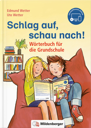 Schlag auf, schau nach! - Wörterbuch für die Grundschule, inkl. Lernsoftware (online)