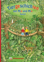 Tiergeschichten mit Mia und Mio - Band 8