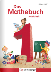 Das Mathebuch 1 - Arbeitsheft, inkl. Ziffernschreibkurs - Cover