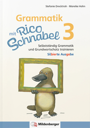 Grammatik mit Rico Schnabel, Klasse 3 - silbierte Ausgabe - Cover