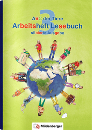 ABC der Tiere 3 - Arbeitsheft Lesebuch, silbierte Ausgabe - Cover