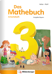 Das Mathebuch 3 - Arbeitsheft, Ausgabe Bayern