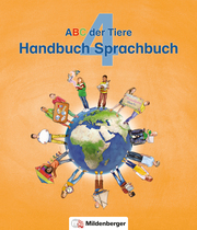 ABC der Tiere 4 - Handbuch zum Sprachbuch, Neubearbeitung