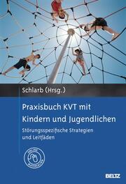 Praxisbuch KVT mit Kindern und Jugendlichen - Cover