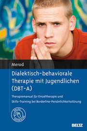 Dialektisch-behaviorale Therapie mit Jugendlichen (DBT-A)