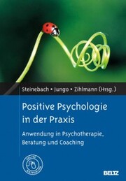 Positive Psychologie in der Praxis