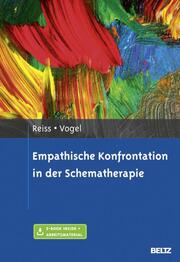 Empathische Konfrontation in der Schematherapie