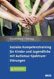 Soziales Kompetenztraining für Kinder und Jugendliche mit Autismus-Spektrum-Stör - Cover