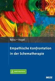 Empathische Konfrontation in der Schematherapie