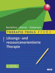 Therapie-Tools: Lösungs- und ressourcenorientierte Therapie