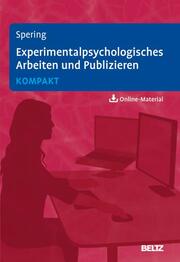 Experimentalpsychologisches Arbeiten und Publizieren kompakt - Cover