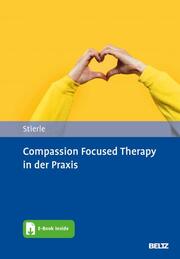 Compassion Focused Therapy in der Praxis