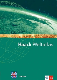 Haack Weltatlas. Ausgabe Thüringen Sekundarstufe I