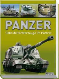 Panzer - 1000 Militärfahrzeuge im Porträt