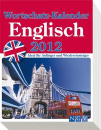 Wortschatz-Kalender: Englisch 2012