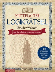 Mittelalter Logikrätsel - Bruder William und die geheime Pforte des Wissens - Cover