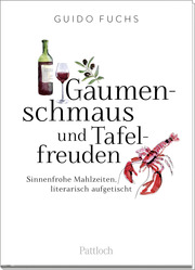 Gaumenschmaus und Tafelfreuden - Cover
