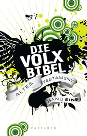 Die Volxbibel: Altes Testament 1