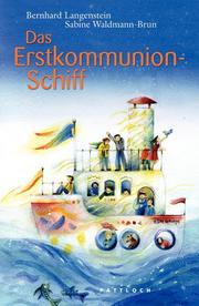 Das Erstkommunionschiff