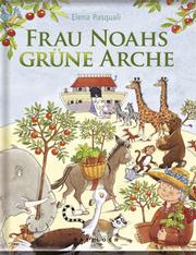 Frau Noahs grüne Arche