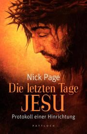 Die letzten Tage Jesu