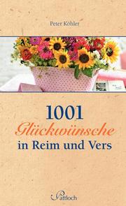 1001 Glückwünsche in Reim und Vers