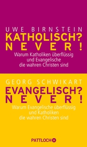 Katholisch? Never! / Evangelisch? Never! - Cover