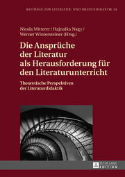 Die Ansprüche der Literatur als Herausforderung für den Literaturunterricht - Cover