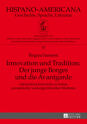 Innovation und Tradition: Der junge Borges und die Avantgarde - Cover