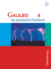 Galileo - Das anschauliche Physikbuch - Ausgabe für Gymnasien in Bayern