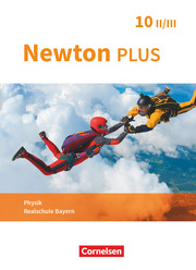 Newton plus - Realschule Bayern - 10. Jahrgangsstufe - Wahlpflichtfächergruppe II-III - Cover