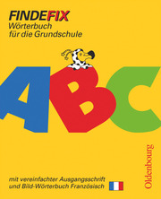 Findefix - Wörterbuch für die Grundschule - Deutsch - Ausgabe 2006