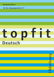 Topfit Deutsch - 6./7. Jahrgangsstufe