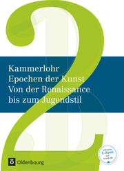 Kammerlohr - Epochen der Kunst - Neubearbeitung - Band 2