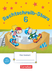 Rechtschreib-Stars - Ausgabe 2008 - 6. Schuljahr