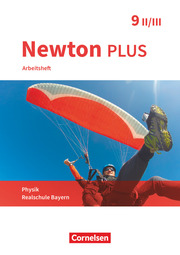 Newton plus - Realschule Bayern - 9. Jahrgangsstufe - Wahlpflichtfächergruppe II-III