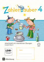 Zahlenzauber - Mathematik für Grundschulen - Ausgabe Bayern 2014 - 4. Jahrgangsstufe