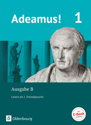 Adeamus! - Ausgabe B - Latein als 1. Fremdsprache