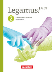 Legamus! - Lateinisches Lesebuch - Ausgabe Bayern 2021 - Band 2: 10. Jahrgangsstufe
