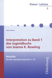 Interpretation zu Band 1 des Jugendbuchs von Joanne K. Rowling - Cover