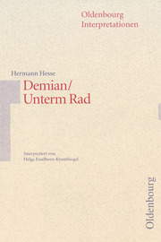 Hermann Hesse: Demian/Unterm Rad