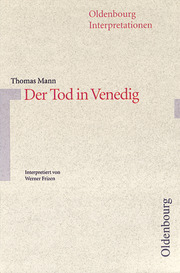Thomas Mann: Der Tod in Venedig