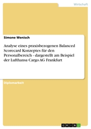 Analyse eines praxisbezogenen Balanced Scorecard Konzeptes für den Personalbereich - dargestellt am Beispiel der Lufthansa Cargo AG Frankfurt